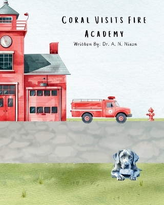 Book cover for Coral Visits Fire Academy