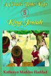 Book cover for King Josiah