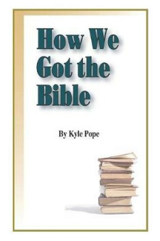 Cover of How We Got the Bible