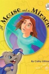 Book cover for A Mouse and a Miracle, the Virtue Story of Humility