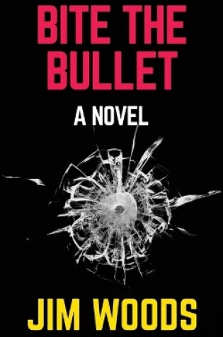 Cover of Bite The Bullet