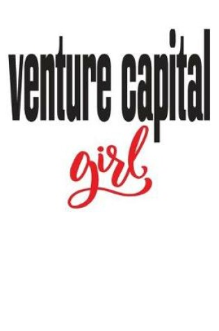 Cover of Venture Capital Girl