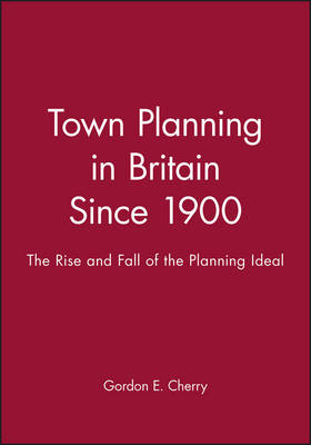 Book cover for Town Planning in Britain Since 1900