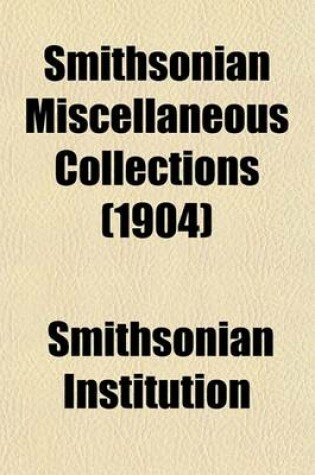 Cover of Smithsonian Miscellaneous Collections (1904)