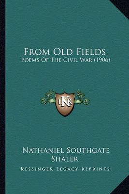 Book cover for From Old Fields from Old Fields