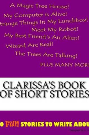 Cover of Clarissa's Book Of Short Stories