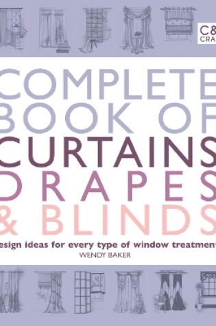 Cover of Complete Book of Curtains, Drapes and Blinds