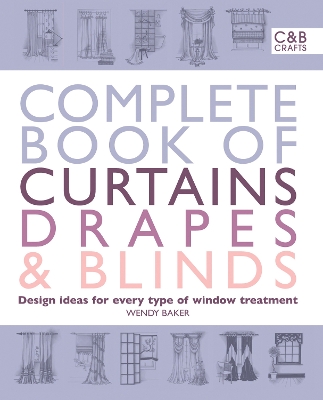 Cover of Complete Book of Curtains, Drapes and Blinds