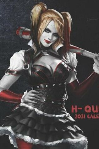 Cover of H-Quinn 2021 Calendar