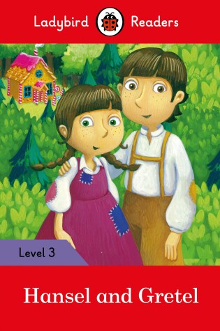 Cover of Hansel and Gretel Ladybird Readers Level 3