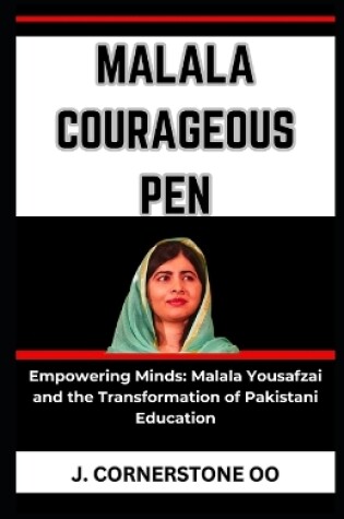 Cover of Malala Courageous Pen