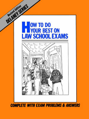 Book cover for How to Do Your Best on Law School Exams