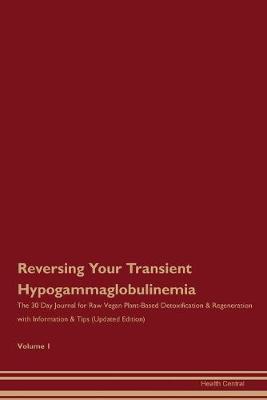 Book cover for Reversing Your Transient Hypogammaglobulinemia