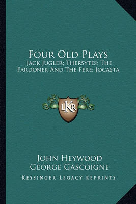 Book cover for Four Old Plays