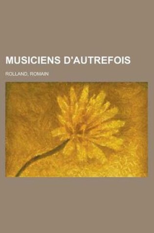 Cover of Musiciens D'Autrefois