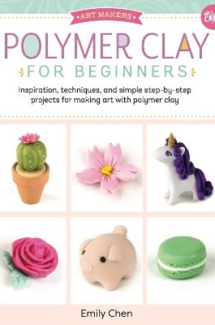 Cover of Polymer Clay for Beginners