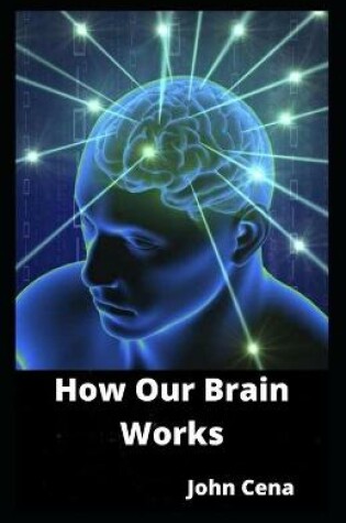 Cover of How Our Brain Works