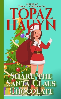 Book cover for Share the Santa Claus Chocolate