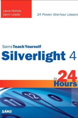 Cover of Sams Teach Yourself Silverlight 4 in 24 Hours