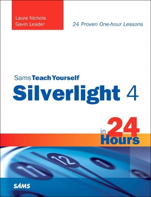 Book cover for Sams Teach Yourself Silverlight 4 in 24 Hours