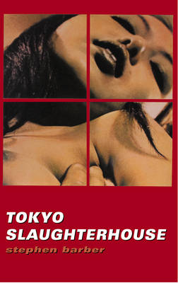 Book cover for Tokyo Slaughterhouse