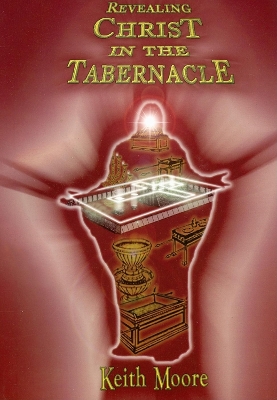 Book cover for Revealing Christ in the Tabernacle