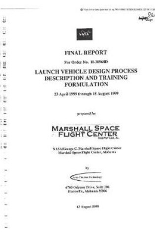 Cover of Launch Vehicle Design Process Description and Training Formulation