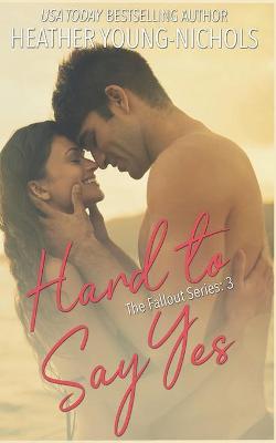 Book cover for Hard to Say Yes