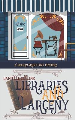 Book cover for Libraries and Larceny