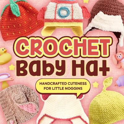 Book cover for Crochet Baby Hat