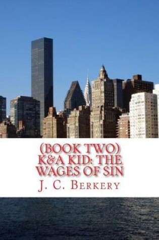 Cover of (Book Two) K&a Kid