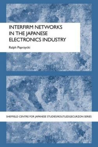 Cover of Japanese Interfirm Networks