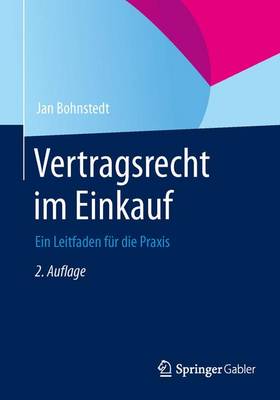 Book cover for Vertragsrecht Im Einkauf; Erfolgsfaktor Im Supply Change Risk Management (Scrm)