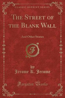 Book cover for The Street of the Blank Wall