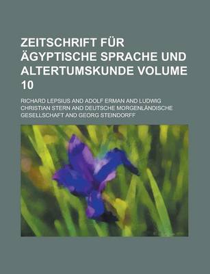 Book cover for Zeitschrift Fur Agyptische Sprache Und Altertumskunde Volume 10