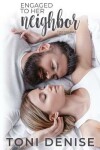 Book cover for Engaged to Her Neighbor