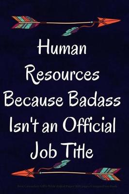 Book cover for Human Resources Because Badass Isn't an Official Job Title