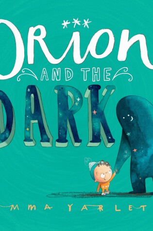 Cover of Orion and the Dark