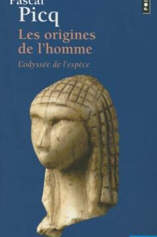 Cover of Origines de L'Homme. L'Odyss'e de L'Esp'ce(les)