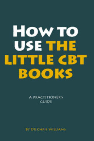 Cover of How to Use the Little CBT Books