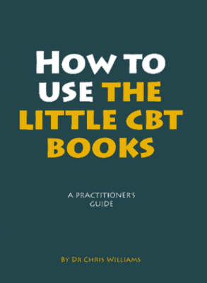 Book cover for How to Use the Little CBT Books