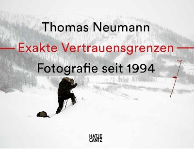 Book cover for Thomas Neumann. Exakte Vertrauensgrenzen / Exact Confidence Limits Fotografie seit 1994 / Photography since 1994