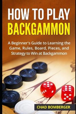 Cover of How to Play Backgammon