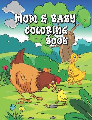 Book cover for Mom and Baby Coloring Book