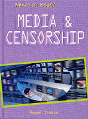 Book cover for What's at Issue? Media and Censorship