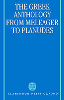 Book cover for The Greek Anthology from Meleager to Planudes