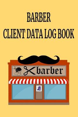 Book cover for Barber Client Data Log Book