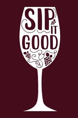 Book cover for Sip It Good