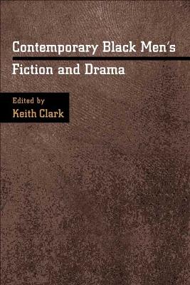 Cover of Contemporary Black Men's Fiction and Drama