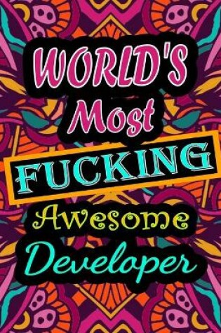 Cover of World's Most Fucking Awesome developer